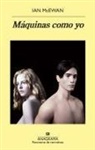 Ian McEwan - Maquinas Como Yo