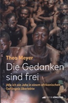 Theo Meyer - Die Gedanken sind frei