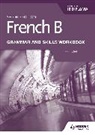 Lauren Lechelle, Lauren Léchelle - French B for the IB Diploma Grammar and Skills Workbook