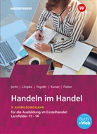Tobias Fieber, Hartwig Heinemeier, Hans Jecht, Marcel Kunze, Peter Limpke, Rainer Tegeler... - Handeln im Handel
