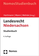 Bernd J. Hartmann, Thomas Mann, Veith Mehde - Landesrecht Niedersachsen