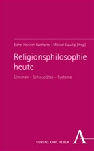 Esther Heinrich-Ramharter, Staudigl, Michael Staudigl - Religionsphilosophie heute