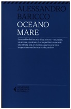 Alessandro Baricco - Oceano mare