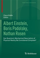 Claus Kiefer - Albert Einstein, Boris Podolsky, Nathan Rosen