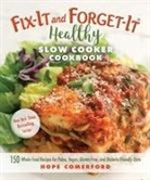 Hope Comerford - Fix-It and Forget-It Healthy Slow Cooker Cookbook