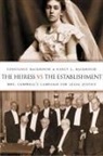 Constance Backhouse, Nancy L Backhouse, Nancy L. Backhouse - The Heiress Vs the Establishment