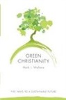 Mark Wallace, Mark I. Wallace - Green Christianity