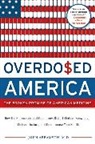 John Abramson - Overdosed America