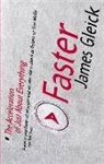 James Gleick - Faster