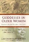 Jean Shinoda Bolen - Goddesses in Older Women