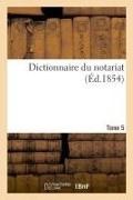 Masse, Massé, Masse-A - Dictionnaire du notariat. tome 5