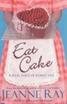 Jeanne Ray - Eat Cake
