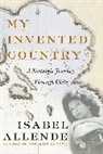 I Allende, Isabel Allende, M Peden - My Invented Country