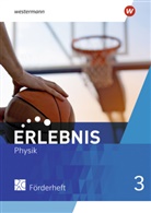 Erlebnis Physik - Ausgabe 2022 für Nordrhein-Westfalen und Hessen