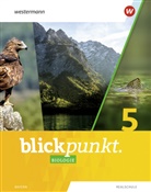 Blickpunkt Biologie - Ausgabe 2022 für Realschulen in Bayern