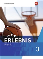 Stephanie Gerecke - Erlebnis Physik - Ausgabe 2022 für Nordrhein-Westfalen und Hessen