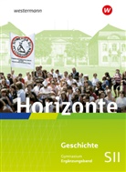 Ruth Bindczeck, Christiane Blei, Tobias Dietrich - Horizonte - Ausgabe 2023 für die Sekundarstufe II in Rheinland-Pfalz und dem Saarland