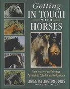 Sybil Taylor, Linda Tellington-Jones, Susan Harris - Getting in Touch With Horses