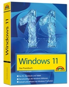 Wolfram Gieseke - Windows 11 Praxisbuch - 2. Auflage. Für Einsteiger und Fortgeschrittene - komplett erklärt