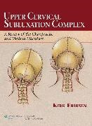 Kirk Eriksen,  Eriksen Kirk - Upper Cervical Subluxation Complex - A Review of the Chiropractic and Medical Literature