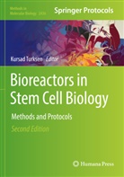 Kursad Turksen - Bioreactors in Stem Cell Biology