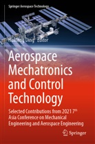 Huafeng Ding - Aerospace Mechatronics and Control Technology