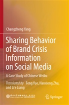 Changzheng Yang - Sharing Behavior of Brand Crisis Information on Social Media