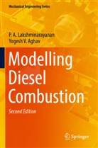 Yogesh V Aghav, Yogesh V. Aghav, P A Lakshminarayanan, P. A. Lakshminarayanan - Modelling Diesel Combustion