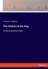 F. Marion Crawford - The Children of the King