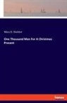 Mary B. Sheldon - One Thousand Men For A Christmas Present