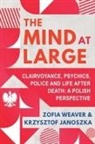 Krzysztof Janoszka, Zofia Weaver - The Mind at Large