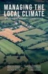 Wim Bastiaanssen, Hugo Jan de Boer, Metameta Research B V, Jean Marc Pace Ricci, Francesco Sambalino, Frank van Steenbergen... - Managing the Local Climate