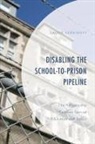 Laura Vernikoff - Disabling the School-To-Prison Pipeline