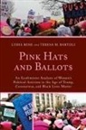 Teresa M. Bartoli, Lydia Rose, Lydia Bartoli Rose - Pink Hats and Ballots