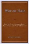 Henry Kopel - War on Hate