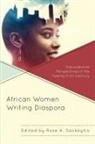 Rose A. Sackeyfio, Rose A. Sackeyfio - African Women Writing Diaspora