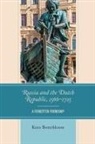 Kees Boterbloem, Boterbloem Kees - Russia and the Dutch Republic, 15661725