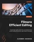 Alexander Zacharias - Filmora Efficient Editing