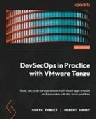 Robert Hardt, Parth Pandit - DevSecOps in Practice with VMware Tanzu