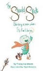 Tracey Hartshorn, Matt Roberts - The Should Stick: Stop Being a People Pleaser, It's Time to Be You
