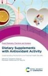 Cesarettin (Tubitak Mrc Food Institute Alasalvar, Cesarettin (Tuebitak Mrc Food Institute Alasalvar, Cesarettin Alasalvar, Cesarettin (Tuebitak Mrc Food Institute Alasalvar, Chi-Tang Ho, Chi-Tang (Rutgers University Ho... - Dietary Supplements With Antioxidant Activity