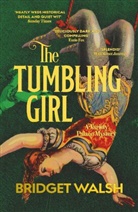 Bridget Walsh - The Tumbling Girl