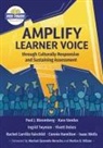 Paul J Bloomberg, Paul J. Bloomberg, Ingrid Twyman, Kara Vandas - Amplify Learner Voice through Culturally Responsive and Sustaining Assessment