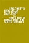 Meister Ernst - Uncollected Later Poems (1968–1979)