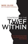 Wes Olds - Confronting the Thief Within