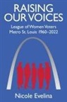 Nicole Evelina - Raising Our Voices