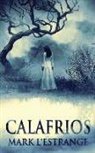 Mark L'Estrange - Calafrios