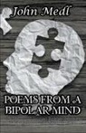 John Medl - Poems from a Bipolar Mind