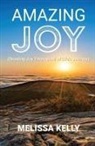 Melissa Kelly - Amazing Joy