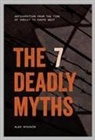 Alex Ryvchin - The 7 Deadly Myths